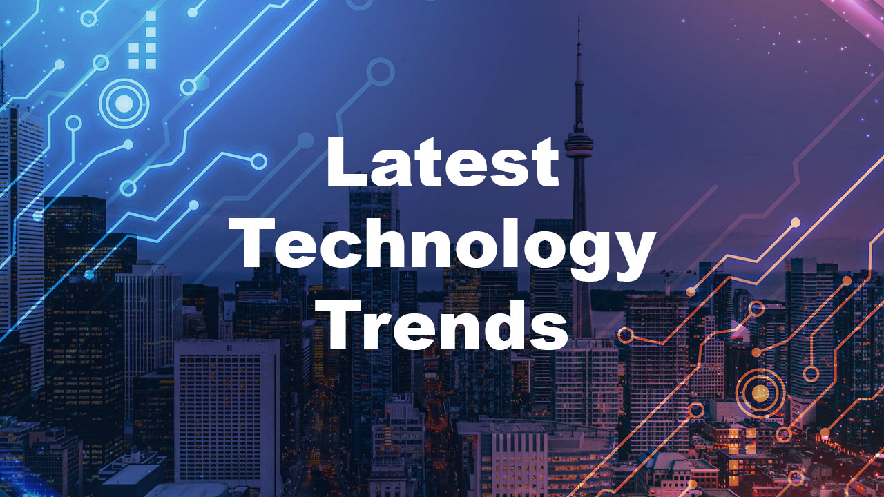 The Latest Technology Trends You Should Follow In 2021